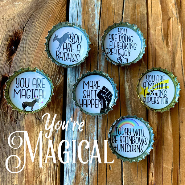 You're Magical Magnets - Mother's Day & Graduation Gift