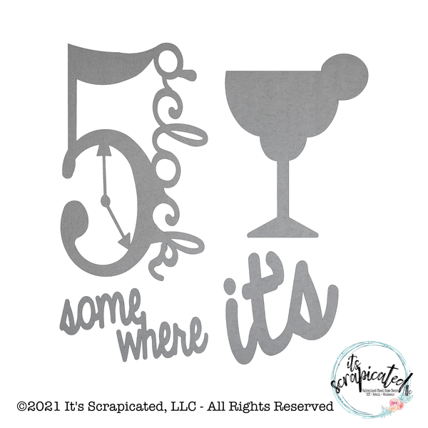 Porch Candy® - IT'S 5 O'CLOCK SOMEWHERE - Bare Metal Design Set It's Scrapicated, LLC