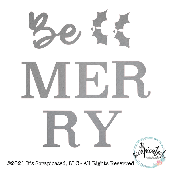 Porch Candy® - BE MERRY - Bare Metal Design Set It's Scrapicated, LLC