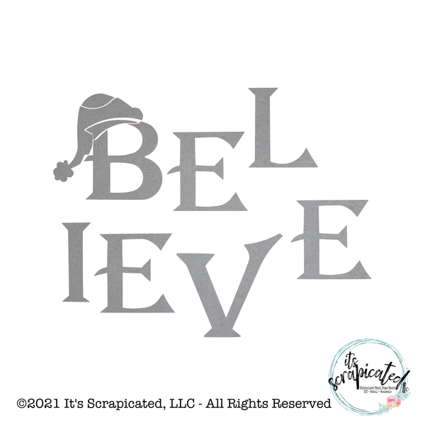 Porch Candy® - BELIEVE - Bare Metal Design Set It's Scrapicated, LLC