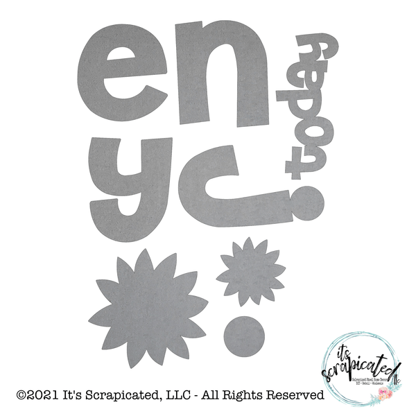 Porch Candy® - ENJOY TODAY - Bare Metal Design Set It's Scrapicated, LLC