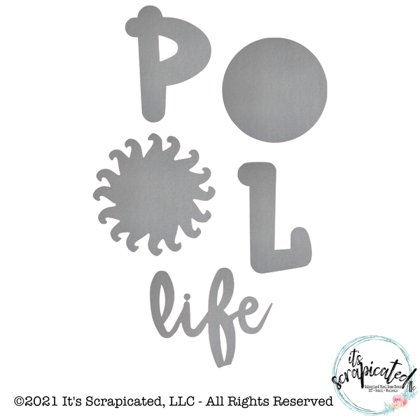 Porch Candy® - POOL LIFE - Bare Metal Design Set It's Scrapicated, LLC