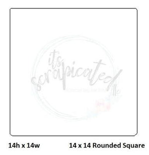 Bare Metal - 14" x 14" Rounded Square It's Scrapicated, LLC 