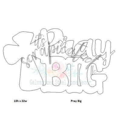 Bare Metal - Pray Big It's Scrapicated, LLC