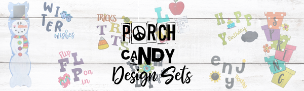 Porch Candy® Design Sets