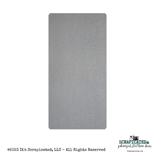 Bare Metal - 6" X 12" Rounded Rectangle