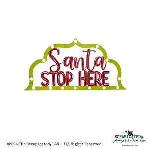 Changeable Door Hanger Santa Stop Here