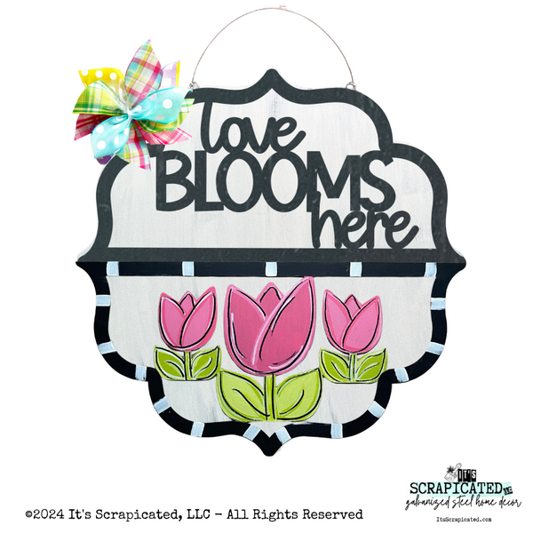 Changeable Door Hanger Top Love Blooms Here