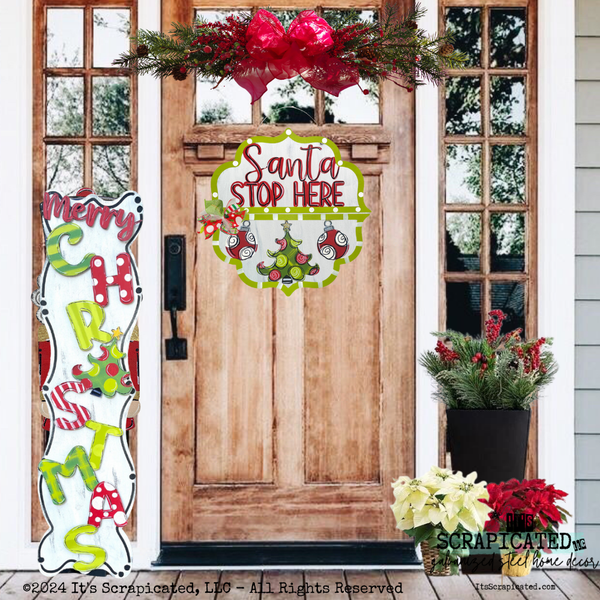 Door Candy™ Top - Santa Stop Here