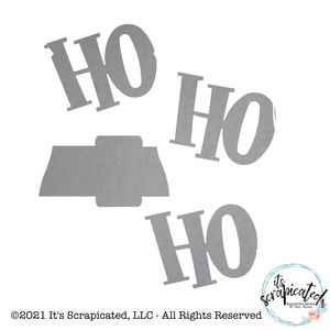 Porch Candy® - HO HO HO - Bare Metal Design Set It's Scrapicated, LLC 