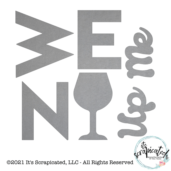 Porch Candy® - WINE ME UP - Bare Metal Design Set It's Scrapicated, LLC 